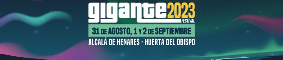 Nuevas confirmaciones para el Festival Gigante