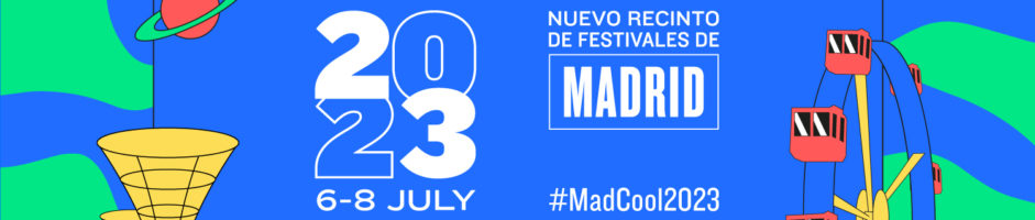 Vuelve el Mad Cool Festival