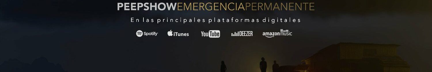 Peepshow lanza ‘Emergencia permanente’