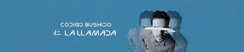 ‘La llamada’ de Código Bushido